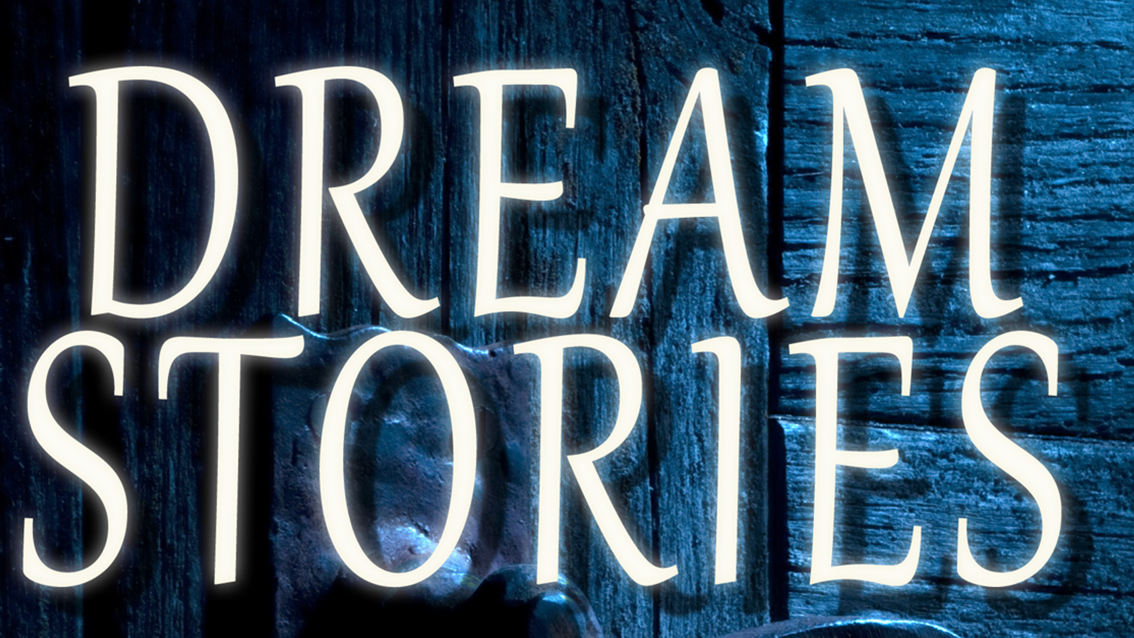 Dream Stories